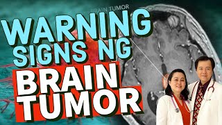 Warning Signs ng Brain Tumor  Payo ni Dr Epi Collantes Neurologist at Doc Willie Ong [upl. by Donalt]