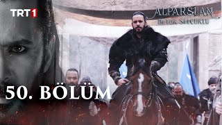 Alparslan Büyük Selçuklu 50 Bölüm [upl. by Emmalee]