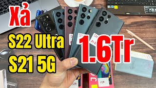 Thanh Lý S22 Ultra Còn 50  S21 5G 128G 16Tr  Nhiều ĐT Giá Rẻ  Samsung  Oppo  Xiaomi [upl. by Ahsrats]