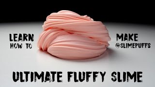 How to Make the Ultimate Fluffy Slime  DIY [upl. by Addison783]