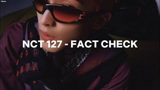 nct 127  fact check easy lyrics [upl. by Corrianne]