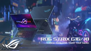 2024 ROG Strix G1618  RAISE YOUR GAME CARRY YOUR SQUAD  ROG [upl. by Atteyek801]