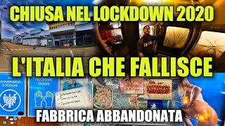 FABBRICA ABBANDONATA NEL LOCKDOWN DI MARZO 2020 CÈ ANCORA TUTTO DENTRO E SONO ANDATI VIA DI FRETTA [upl. by Ahsietal775]