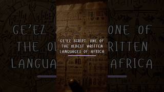 The timeless legacy of the Ge’ez script a writing system that connects us to ancient Africa shorts [upl. by Gerk]