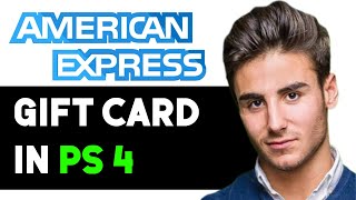 HOW TO ADD AMERICAN EXPRESS GIFT CARD TO PS4 2024 FULL GUIDE [upl. by Moya]