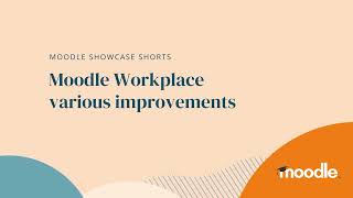 Showcase Short  Moodle Workplace various improvements [upl. by Shulock]