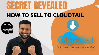 How to Sell to Cloudtail India What are its advantages amp Disadvantages for Seller Hindi 2020 [upl. by Ikkiv]