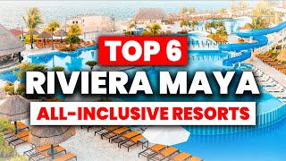 NEW  Top 6 BEST Riviera Maya AllInclusive Resorts 2024 [upl. by Yllier373]