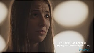 The 100 Fox • scenepack Part 2 1080pLogoless Limited Background Music  mega link [upl. by Kev857]