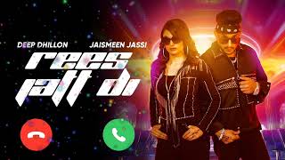 Rees Jaat Di ringtone  Deep Dhillon  Jaismeen Jassi  New Punjabi Song ringtone 2024 [upl. by Aime803]