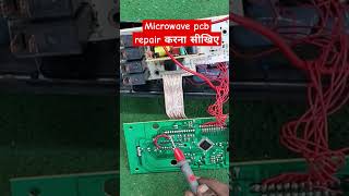 Whirlpool Microwave pcb Repairing करना सीखिए  Microwave pcb Repair trending pcbrepair microwave [upl. by Feeney201]