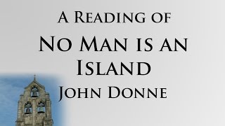 No Man is an Island by John Donne [upl. by Lamrouex693]