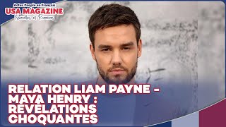 Liam Payne et Maya Henry  Retour sur leur relation tumultueuse [upl. by Alue359]