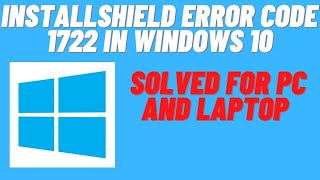 How to Fix InstallShield Error code 1722 in Windows [upl. by Dyl]