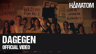 HÄMATOM  Dagegen Official Video [upl. by Nay]