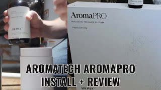 AROMATECH AROMAPRO INSTALL  REVIEW [upl. by Roinuj]