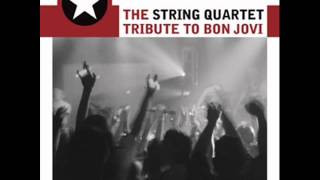 The String Quartet Tribute to Bon Jovi  Wanted Dead Or Alive [upl. by Ayotyal]