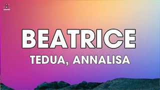 Tedua  Beatrice TestoLyrics ft Annalisa [upl. by Ahsanat]