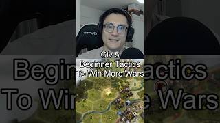 Civ 5  Beginner Tactics To Win More Wars civ5 [upl. by Hanavas]