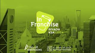 Join Us at the International Franchise Expo Riyadh October 13 2024 [upl. by Ennej]