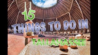 Top 15 Things To Do In Tallahassee Florida [upl. by Lydia]