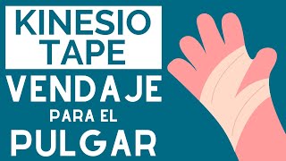 Kinesiotape LUXACIÓN DEL PULGAR  Vendaje Neuromuscular para la TENDINITIS de QUERVAIN [upl. by Nrol594]