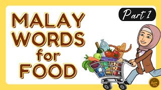 Malay words for food  Part 1 learnmalay bahasamelayu malaylanguage malaysia [upl. by Hawkins]