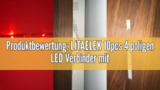 Produktbewertung LITAELEK 10pcs 4 poligen LED Verbinder mit Klippbefestigung LED Strip Connector LE [upl. by Nnairac]