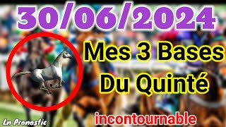 Pronostics PMU Mes 3 bases incontournable DIMANCHE 30 JUIN 2024 SAINTCLOUD [upl. by Yonit]