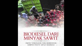 Pengembangan Energi B40 dan B50 Mengurangi Ketergantungan Bahan Bakar Fosil [upl. by Legir]