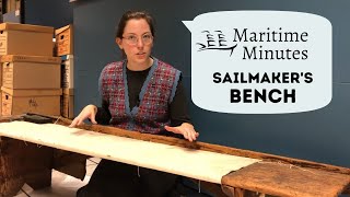 Maritime Minutes Sailmakers Bench [upl. by Truitt]