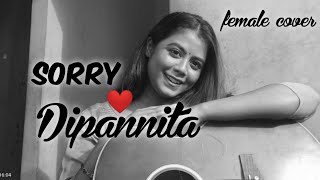 Sorry Dipannita  Female cover by Rusha Saha [upl. by Giovanni]