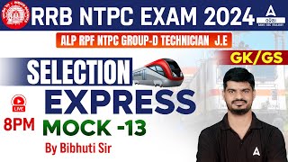 NTPC Group D ALP 2024  GK GS Class  Selection Express Mock 13 By Bibhuti Sir [upl. by Sidonnie]