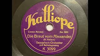 Saxophon Orchester  Die Braut vom Alexander die geht so auseinander [upl. by Norra]