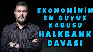 EKONOMİNİN EN BÜYÜK KABUSU HALKBANK DAVASI  MURAT MURATOĞLU [upl. by Aceber]