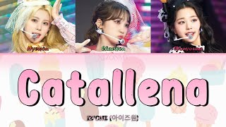 IZONE 아이즈원  Catallena 까탈레나 RomHanEng ColorCoded Lyrics [upl. by Valina]