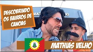 Descobrindo os bairros de CANOAS  MATHIAS VELHO [upl. by Gyimah744]