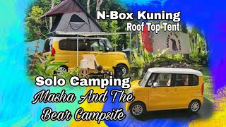 EP 11  Nbox Kuning Solo Camping  Masha And The Bear Campsite  MATB  Roof Top Tent TAKA [upl. by Haleak]