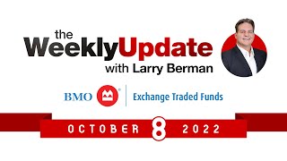 Weekly Update With Larry Berman  October 8 2022 [upl. by Akimyt506]