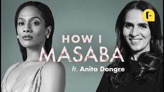 Celebrity Fashion Designer Anita Dongre on Designing a Life She Loves  How I Masaba Podcast S1E6 [upl. by Oiratnom]