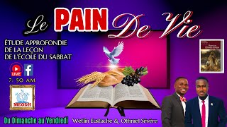 Le Pain de vie Étude approfondie de la leçon de lEcole du Sabbat 141124 [upl. by Kidder]