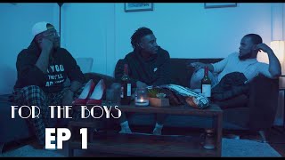 FOR THE BOYS  Ep 1 [upl. by Cline]