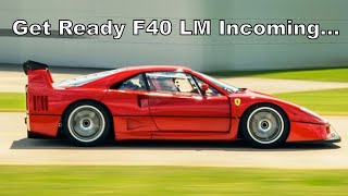 Ferrari F40LM … Teaser Video [upl. by Dugaid]