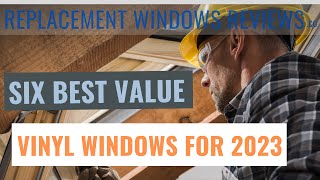 Quality Vinyl Windows 2023  Explore Our Best Value Replacement Windows [upl. by Otanod157]