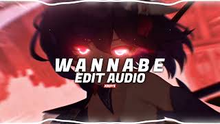 wannabe  why mona Edit Audio [upl. by Hayward]