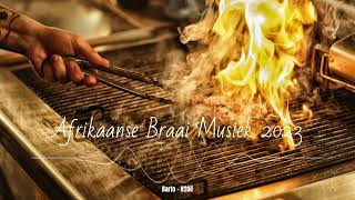 Afrikaanse Braai Musiek 2023 [upl. by Noned]