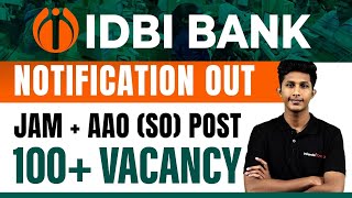 IDBI BANK NOTIFICATION OUT  100 VACANCY  PRADEEP KUMAR [upl. by Annamaria]