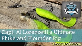 Capt Al Lorenzettis Ultimate Fluke and Flounder Rig [upl. by Ahso]