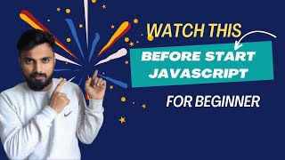 Watch This Before You Start JavaScript  JavaScript Basic [upl. by Bills]