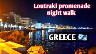 Loutraki promenade night walk 2023 [upl. by Roux]